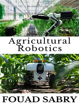 cover image of Agricultural Robotics